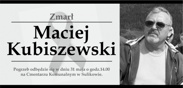 Zmarł Maciej Kubiszewski